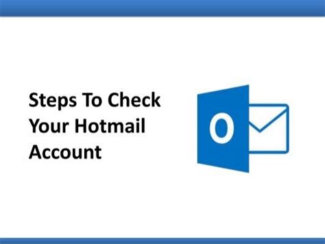 Steps To Check Your Hotmail Account