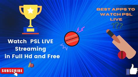 Best Apps For Android To Watch Psl Live For Free How To Watch Psl Live