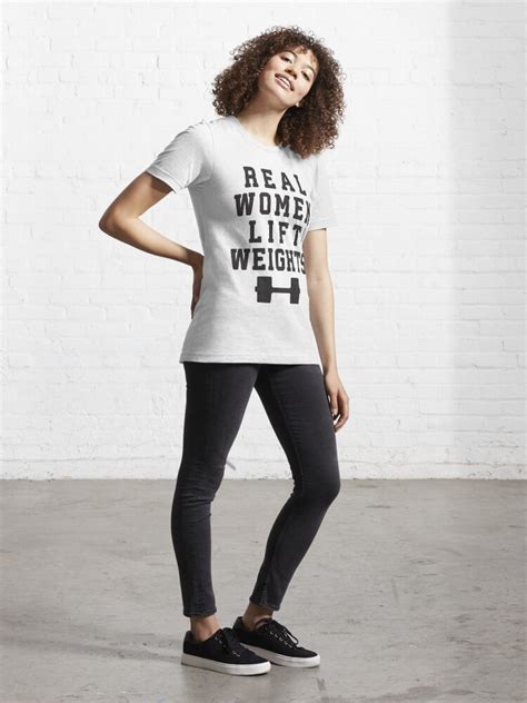 Real Women Lift Weights T Shirt For Sale By Fitspire Redbubble
