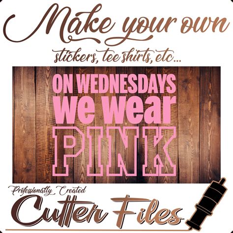 Mean Girls Wednesdays We Wear Pink Svg Vector File Cut File For Cricut And Silhouette