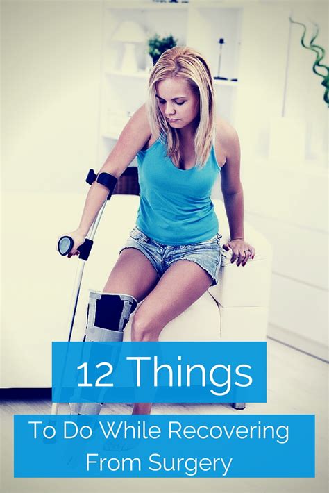 12 Things To Do While Recovering From Surgery Finger Lakes Bone And Joint