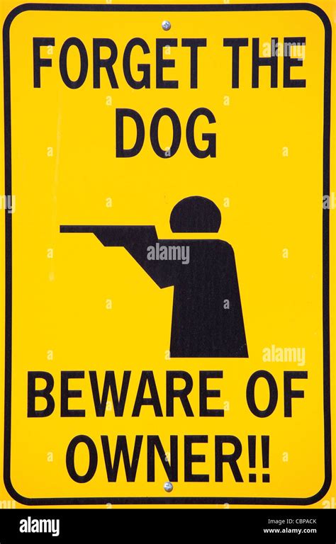 Gun Owner Warning Sign Hi Res Stock Photography And Images Alamy