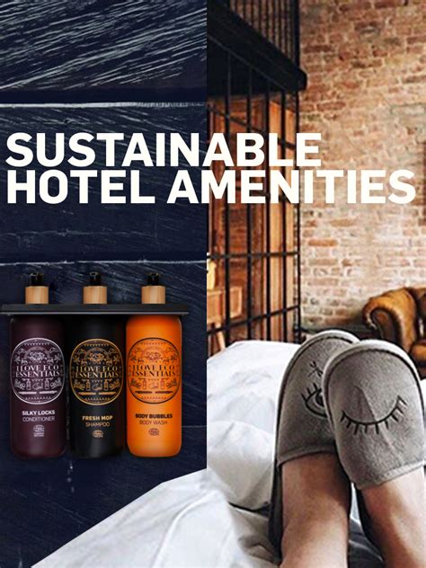 The Sustainable Future Of Hotels Amenities Sustainable Cosmetics