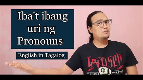 Mga Ibat Ibang Klase Ng Pronouns Types Of Pronouns English In