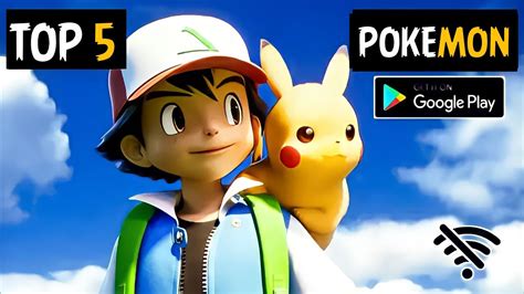 Top 5 Pokemon Games For Android 2023 Best Pokemon Games High Graphics