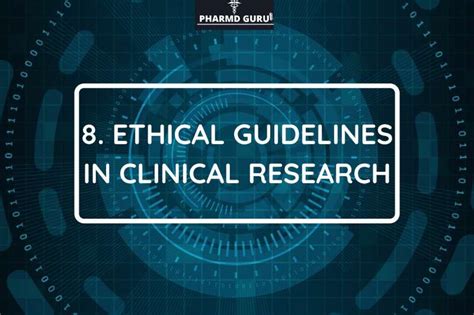 8 Ethical Guidelines In Clinical Research Pharmd Guru
