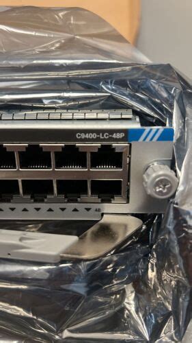Cisco C9400 Lc 48p 9400 48 Port Gigabit Ethernet Poepoeline Card