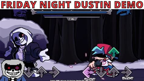 Friday Night Dustin Is An Incredible Mod Dusttale Sans And Papyrus Fnf