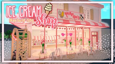I Made The Pinkest Ice Cream Shop 💗🍦roblox Bloxburg Youtube