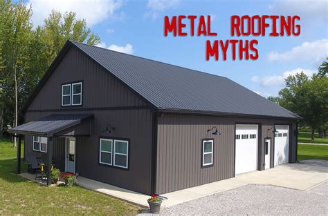 Metal Roofing Myths Ramco Metal Roofing Buildings Indiana