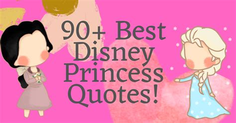 90 Disney Princess Quotes To Seriously Inspire You