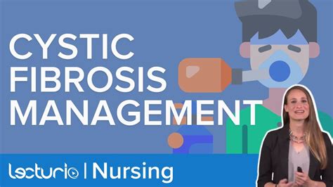 Cystic Fibrosis Management Pediatric Nursing Lecturio Nursing Youtube