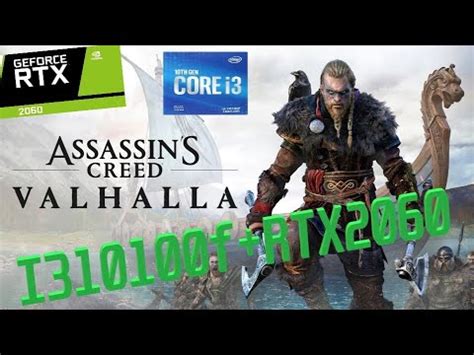 I310100F RTX 2060 Assassin S Creed Valhalla ULTRA Benchmark