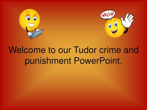 Ppt Welcome To Our Tudor Crime And Punishment Powerpoint