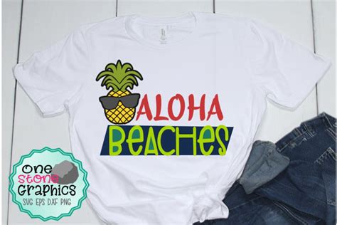 Aloha Beaches Svg Aloha Svg Pineapple Svg Cute Beach Svg Boy Svg