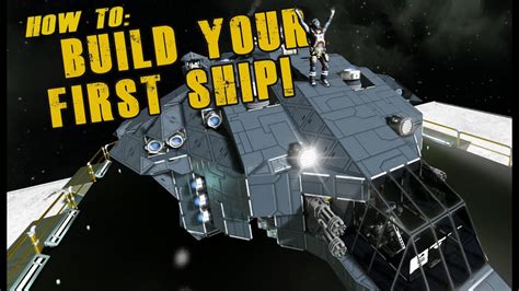 Quick Tips Building Your First Ship Space Engineers Youtube