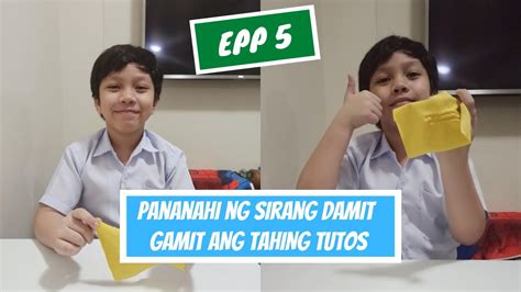 Grade 5 Epp Pananahi Ng Sirang Damit Gamit Ang Tahing Tutos Youtube