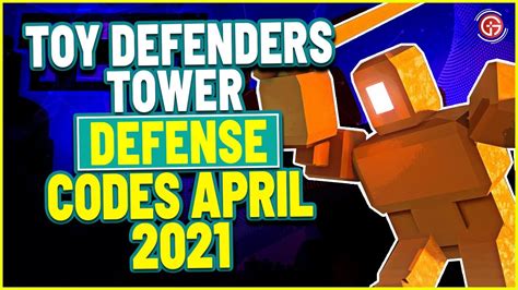 Toy Defenders Tower Defense All New Working Codes April 2021 Roblox