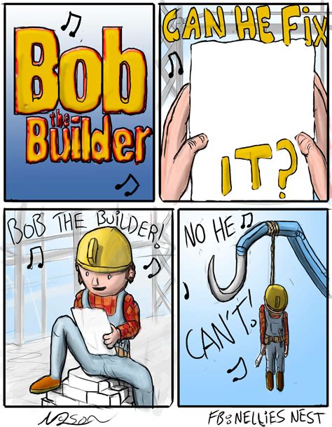 Bob The Builder Cant Fix It Template Rmemetemplatesofficial