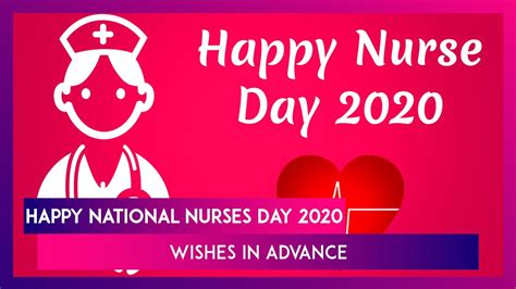 Nurses week 2021 and the year to come. National Nurses Day 2020 Wishes: WhatsApp Messages and HD ...