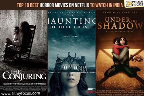 Top 10 Best Horror Movies On Netflix To Watch In India Filmy Focus