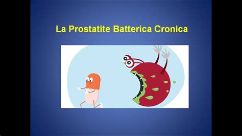 Prostatite Batterica Cronica Urologo Esperto Nella Cura Della