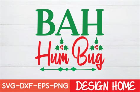 Bah Hum Bug Graphic By Gravity420 · Creative Fabrica