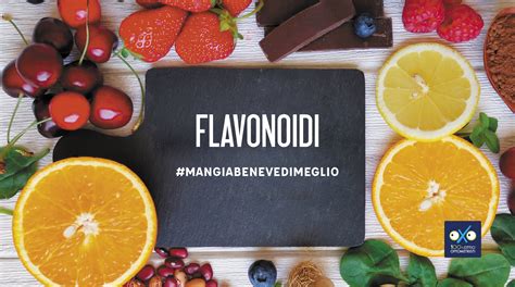 Flavonoidi A Cosa Servono E Dove Si Trovano Oxo Italia