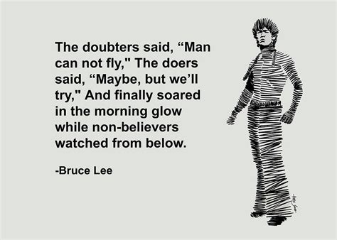 Artist Singh Bruce Lee The Doubters Said Man Can Not Fly The Doers