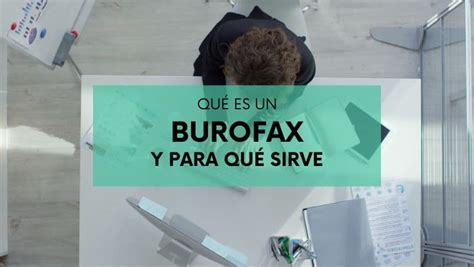 ¿qué Es Un Burofax Y Para Qué Sirve Guía Y Modelos