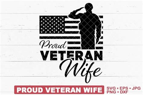 Proud Veteran Wife Svg Military Wife Military Mom Spouse