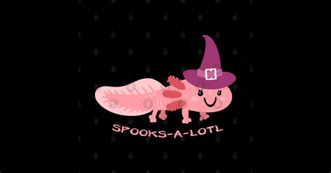 Spooks A Lotl Cute Axolotl Halloween Costume Axolotl Sticker