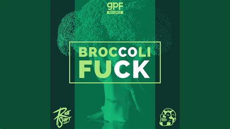 Broccoli Fuck Youtube Music