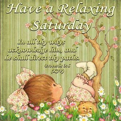 Have A Relaxing Saturday Pictures Photos And Images For Facebook