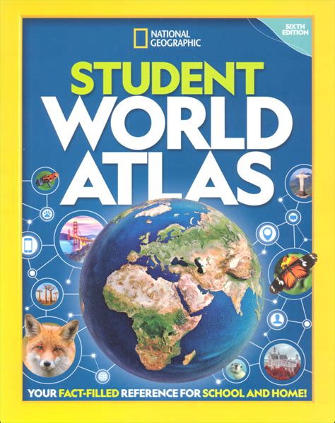 National Geographic Student World Atlas Sixth Edition National