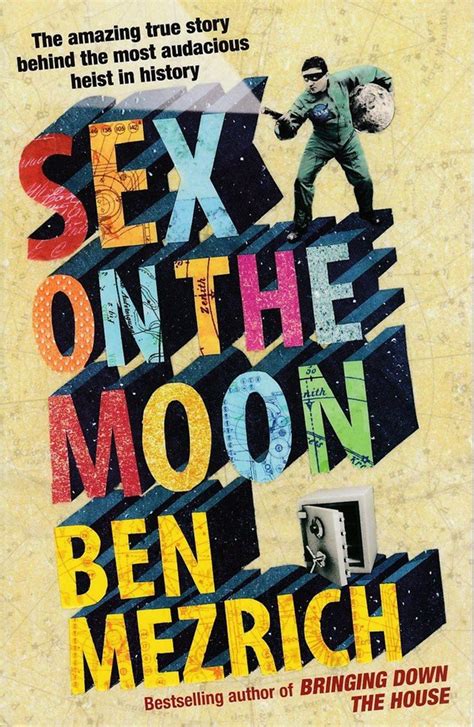 Sex On The Moon By Ben Mezrich Eisenhower Public Library