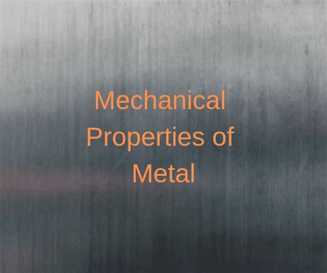 Mechanical Properties Of Metals Mechanical Education