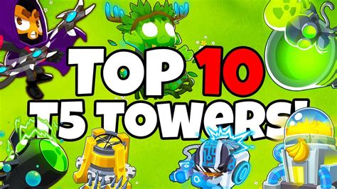 Top 10 Tier 5 Towers In Bloons Td 6 Tier 5 Tower Guide Youtube
