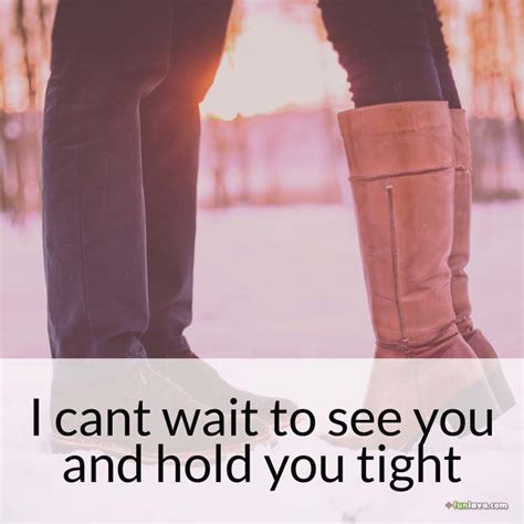 Cant Wait To See You Quotes And Sayings