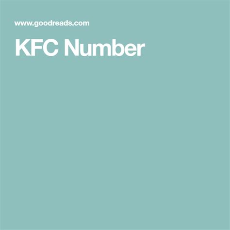 Kfc sandakan 1 jalan pasar. KFC Number | Kfc, Numbers, Told you so