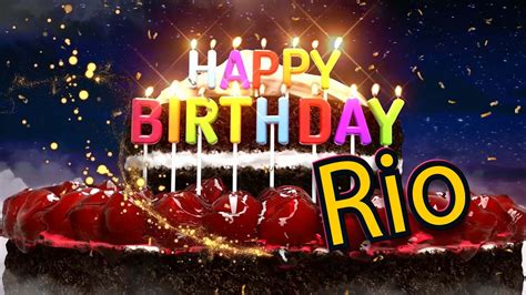 Happy Birthday Rio Youtube