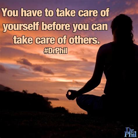 Taking Care Of Others Quotes Quotesgram