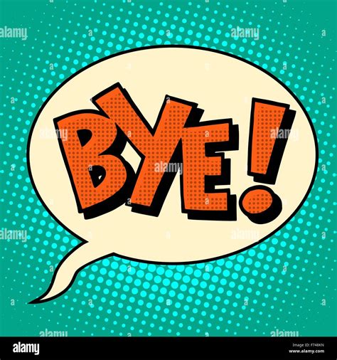 Goodbye bye comic bubble text Stock Vector Image & Art - Alamy