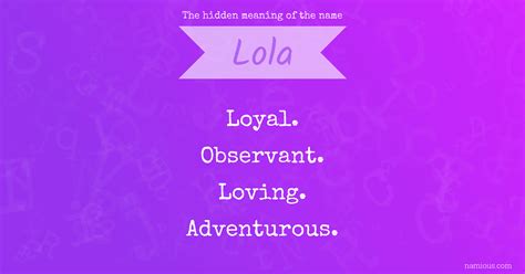 The Hidden Meaning Of The Name Lola Namious