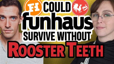 Could Funhaus Exist Without Rooster Teeth Youtube