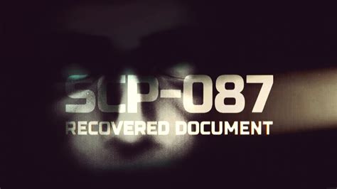 Scp 087 Recovered Document Gameplay Youtube