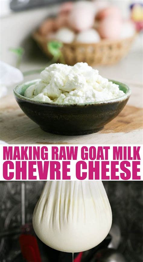 Chevre Cheese Recipe From Raw Goat Milk A Step By Step Tutorial On How