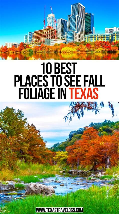 10 Best Places To See Fall Foliage In Texas Fall Travel Texas Travel