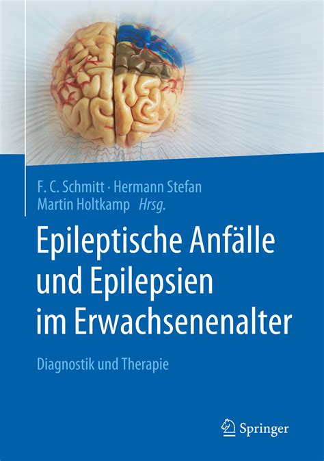 Fc Schmitt Epileptische Anfälle Und Epilepsien Im Erwachsenenalter