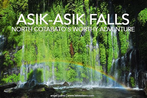 Asik-Asik Falls of Alamada, North Cotabato: A Worthy ...